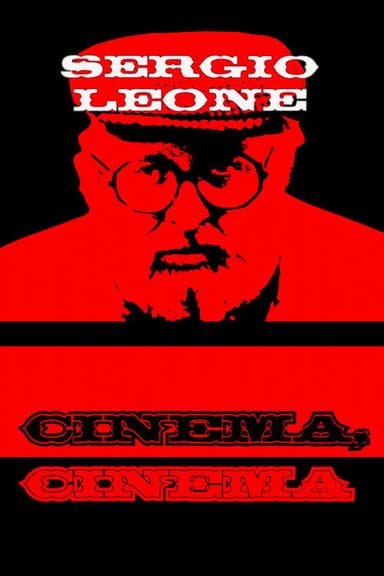 Sergio Leone: cinema, cinema