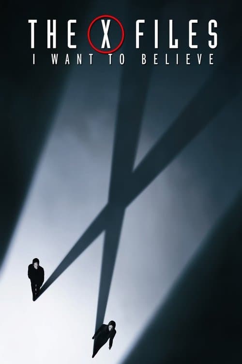 The X Files: I Want to Believe