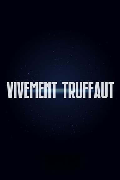 Vivement Truffaut