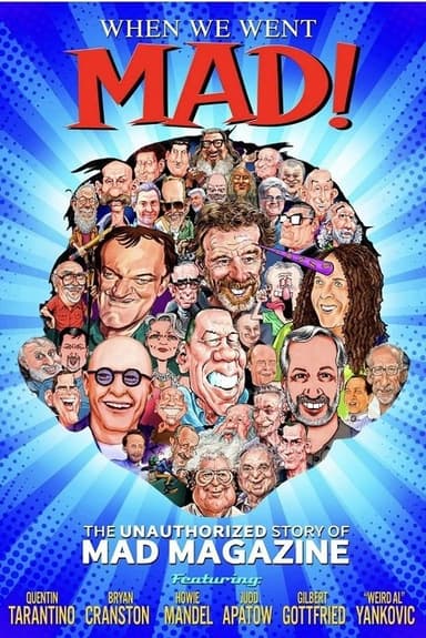 When We Went MAD!