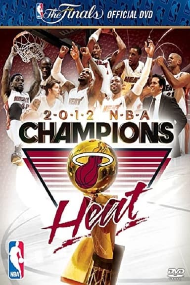 2012 NBA Champions: Miami Heat