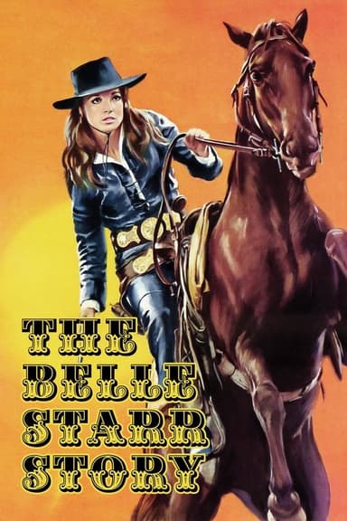 The Belle Starr Story