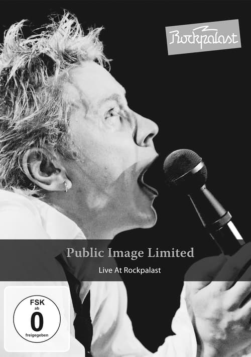 Public Image Limited – Live At Rockpalast 1983