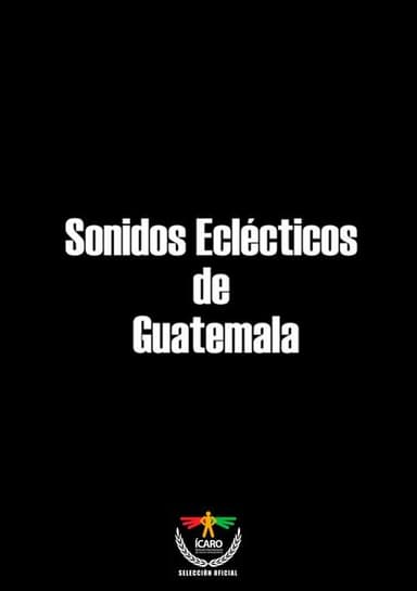 Sonidos eclécticos de Guatemala