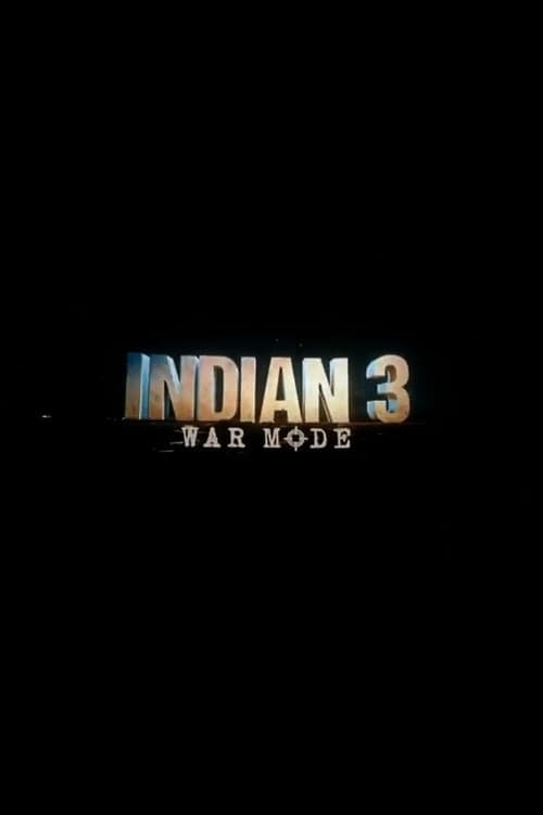 Indian 3: War Mode