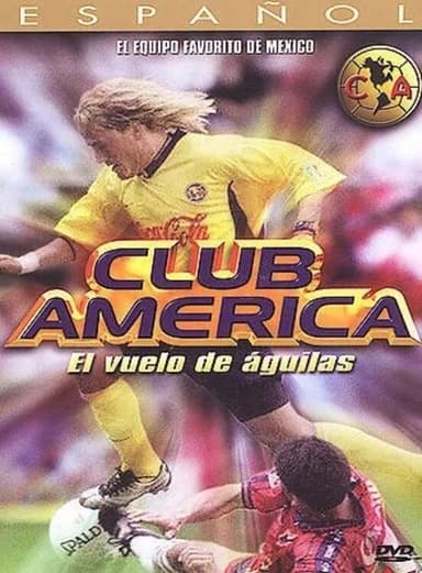 Club America: The flight of the eagle