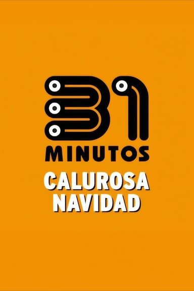 31 Minutos: Calurosa Navidad