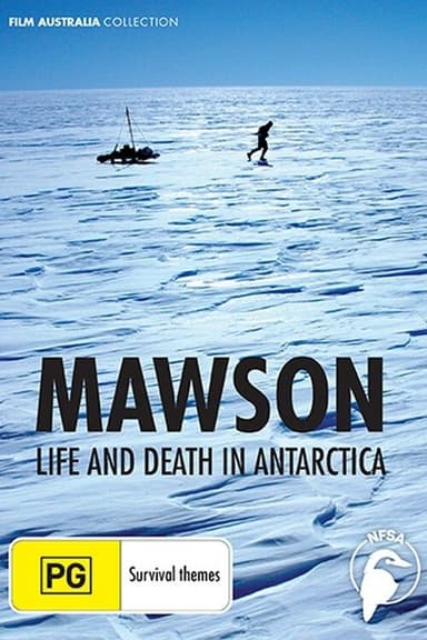 Mawson: Life and Death in Antarctica