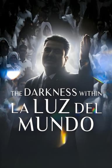 The Darkness within La Luz del Mundo