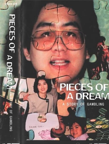 Pieces of a Dream: A Story of Gambling