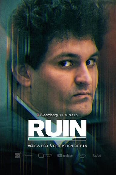 RUIN: Money, Ego and Deception at FTX